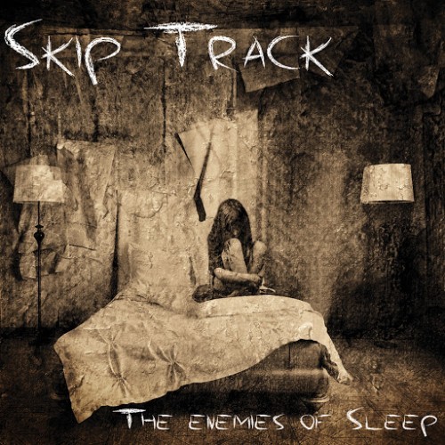 Skip Track – The Enemies of Sleep (2016)