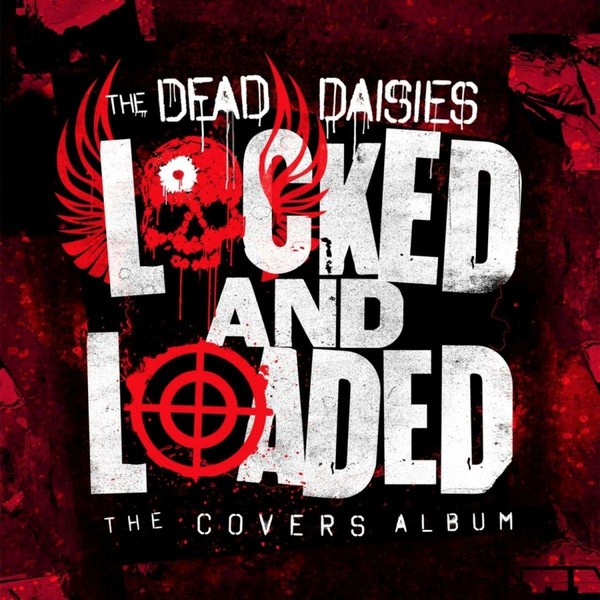 The Dead Daisies - Locked And Loaded(2019)